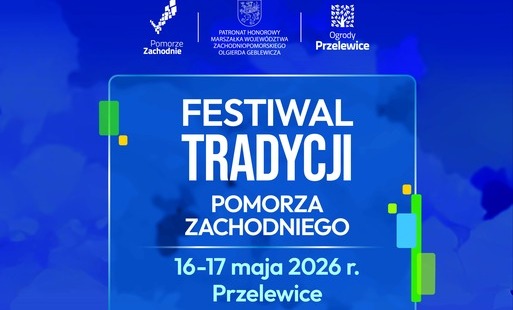 Zdjęcie do Festiwal Tradycji Pomorza Zachodniego