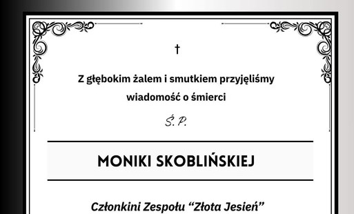 Zdjęcie do Kondolencje dla bliskich ś.p. Moniki Skoblińskiej