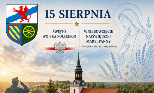 Zdjęcie do Święto Wojska Polskiego i Wniebowzięcie Najświętszej Maryi Panny
