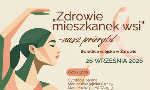 Zdjęcie do Bezpłatne badania profilaktyczne dla mieszkanek obszar&oacute;w wiejskich