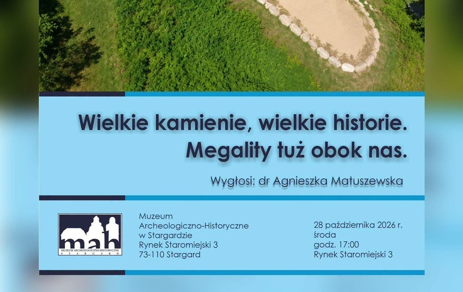 Wykład o megalitach w Muzeum Archeologiczno-Historycznym w Stargardzie